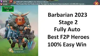 Lords Mobile: Limited Challenge Fully Auto Barbarian 2023  Best F2P Lineup Stage 2