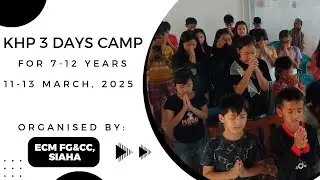 KHP 3 Days Camp, FG&CC (11-13 March, 2025)
