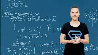 Vectori &icirc;n repere carteziene: categorii și operații &ndash; Clasa a IX-a