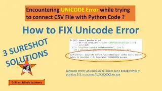 How to FIX UNICODE ERROR in PYTHON CS/IP Class XII
