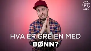 Hva er greien med B&Oslash;NN? // Februar 2022 // Daniel S&aelig;bj&oslash;rnsen