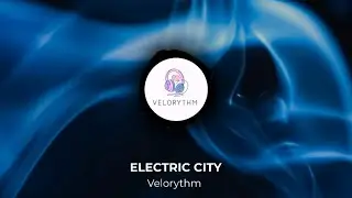 ELECTRIC CITY | NCS: Non Copyright songs | EDM songs 