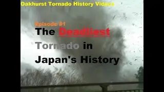 The DEADLIEST Tornado in Japan's History: The 2006 Saroma, Hokkaido Tornado