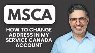 How to Change Address in My Service Canada Account 🏠 Update Your Info Quickly & Securely