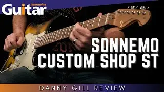 Sonnemo Customshop ST | Danny Gill Review