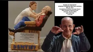Harvey Adelson Testifies Before Florida Board of Dentistry in 2017 and Reached Settlement Agreement 