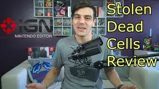 IGN Editor Plagiarised A Dead Cells Review Of Youtuber, Got Fired!