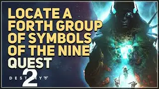 Locate a forth group of symbols of the Nine Destiny 2