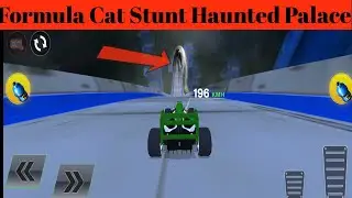 Formula Car Stunt Haunted Palace || Android Gameplay @GullaKeGames