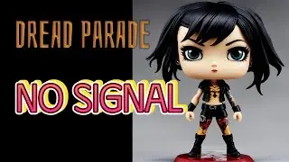 Dread Parade - No Signal (Brand New Metal Song)