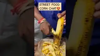 STREET FOOD CORN CHAT SPECIAL CORN CHAT #chat #shortvideo
