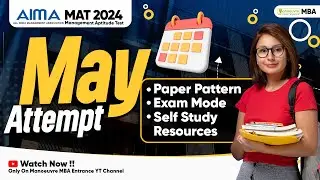 MAT In May 2024 Preparation Through Self-Study | Exam Mode | Paper Pattern | Must Watch #matexam