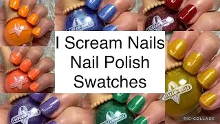 I Scream Nails Nail Polish Swatches | Amanda Alexander