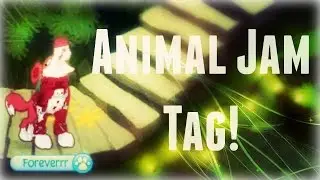 Animal Jam Tag!