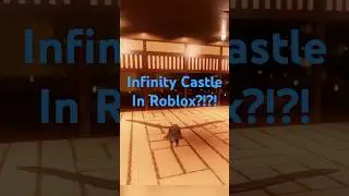 Infinity Castle in Roblox!??! #infinitycastle #demonslayer #roblox #fyp #bestgame