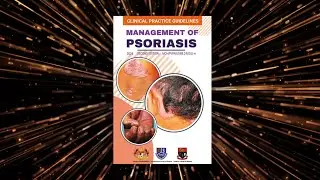 Launch of the Clinical Practice Guidelines (CPG): Management of Psoriasis (Second Edition)
