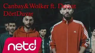 Canbay & Wolker feat. Decrat - D&ouml;rt Duvar