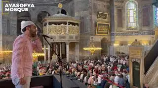 Ayasofya Camii M&uuml;ezzini Ş&uuml;kr&uuml; Asıleren - Cuma İ&ccedil; Ezanı | 4K