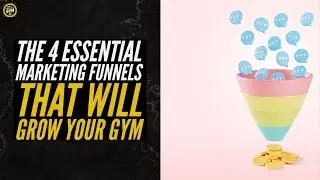 The 4 Essential Marketing Funnels That Will Grow Your Gym