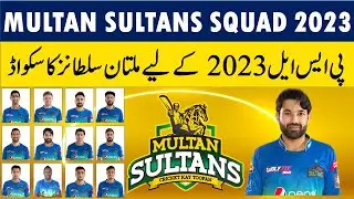 Multan Sultans squad for PSL 2023 | Pakistan Super League 2023 | Multan Sultans PSL 2023 Squad