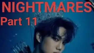 Nightmares BTS OT7 fanfiction (ft Kai of EXO) Part 11