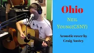 Ohio - Neil Young (Acoustic Cover)