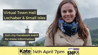 Virtual Town Hall Q&A event with Kate Forbes - Lochaber and Small Isles