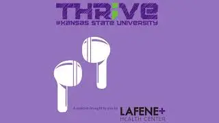 Thrive@Kansas State Univesity- Trailer