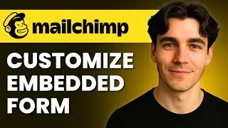 How To Customize An Embedded Mailchimp Form (Tutorial 2026)