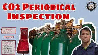 Periodical Maintenance Inspection of CO2 Firefighting System@pinoyseamakinista12