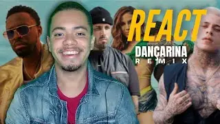 DAN&Ccedil;ARINA (REMIX) - PEDRO SAMPAIO, ANITTA, NICKY JAM, DADJU, MC PEDRINHO | REACT