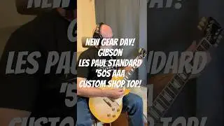 NEW GEAR DAY! Gibson Les Paul Standard '50s Custom Shop Top - Lemon Burst