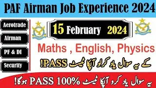 today's Paf airman initial test Experience 2024 | 15-2-2024 | PAF Aero trade test preparation 2024