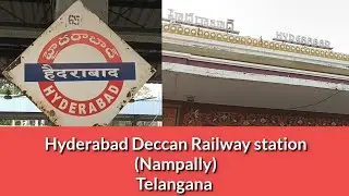 Hyderabad Deccan Railway Station | Nampally | Hyderabad |Telangana. हैदराबाद डेक्कन | तेलंगणा.