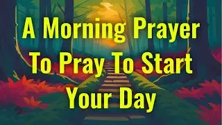Lord, Help me to keep my eyes on You & not on my problems | Morning Prayer For Peace in Chaos