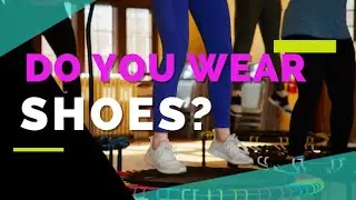 Do you wear shoes for Bounce Mini Trampoline Class