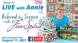 Week 32: Behind the Scenes with FreeSpirit  (LIVE with Annie)