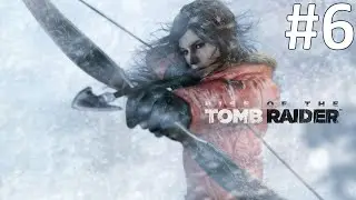 СТАРАЯ ТЮРЬМА ► Rise of the Tomb Raider #6