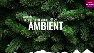Ambient Corporate Background &ndash; No Copyright Chill Music for Work & Focus