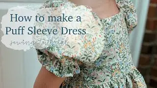 The Puff Sleeve Dress Tutorial