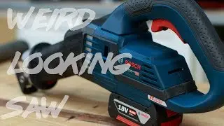 Weird Looking Recip Saw Review (Bosch GSA 18v-32)