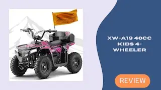 XW-A19 40CC Kids 4-Wheeler Review &ndash; Safe & Fun Mini Dirt Bike