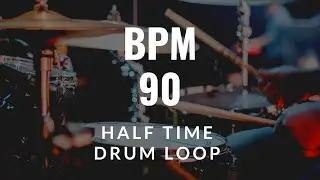HALF TIME DRUM LOOP - 90 BPM | 8 BEAT | 드럼비트 90