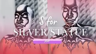 Alphabet Inspired Makeup: S for Silver/Statue