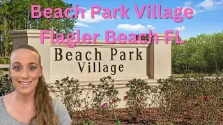 Flagler Beach Florida Driving Tour: Beach Park Village by KB Home I Palm Coast Florida Living