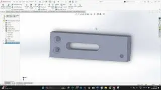 SOLIDWORKS: Box with Countersinks, a Slot & a Hole Work Flow