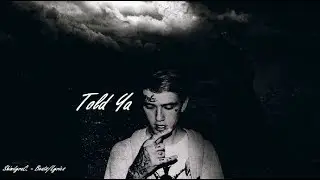Lil Peep   Told Ya (Freestyle) Lyric Video
