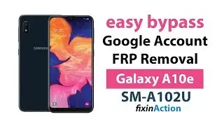 Простой обход FRP на всех моделях Samsung Galaxy A10e, S10 Note и т. д. Удаление учетной записи G...