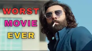 Why Animal Is The Worst Movie Ever....