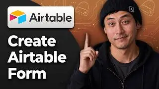 How To Create A Form In Airtable [Best Method]